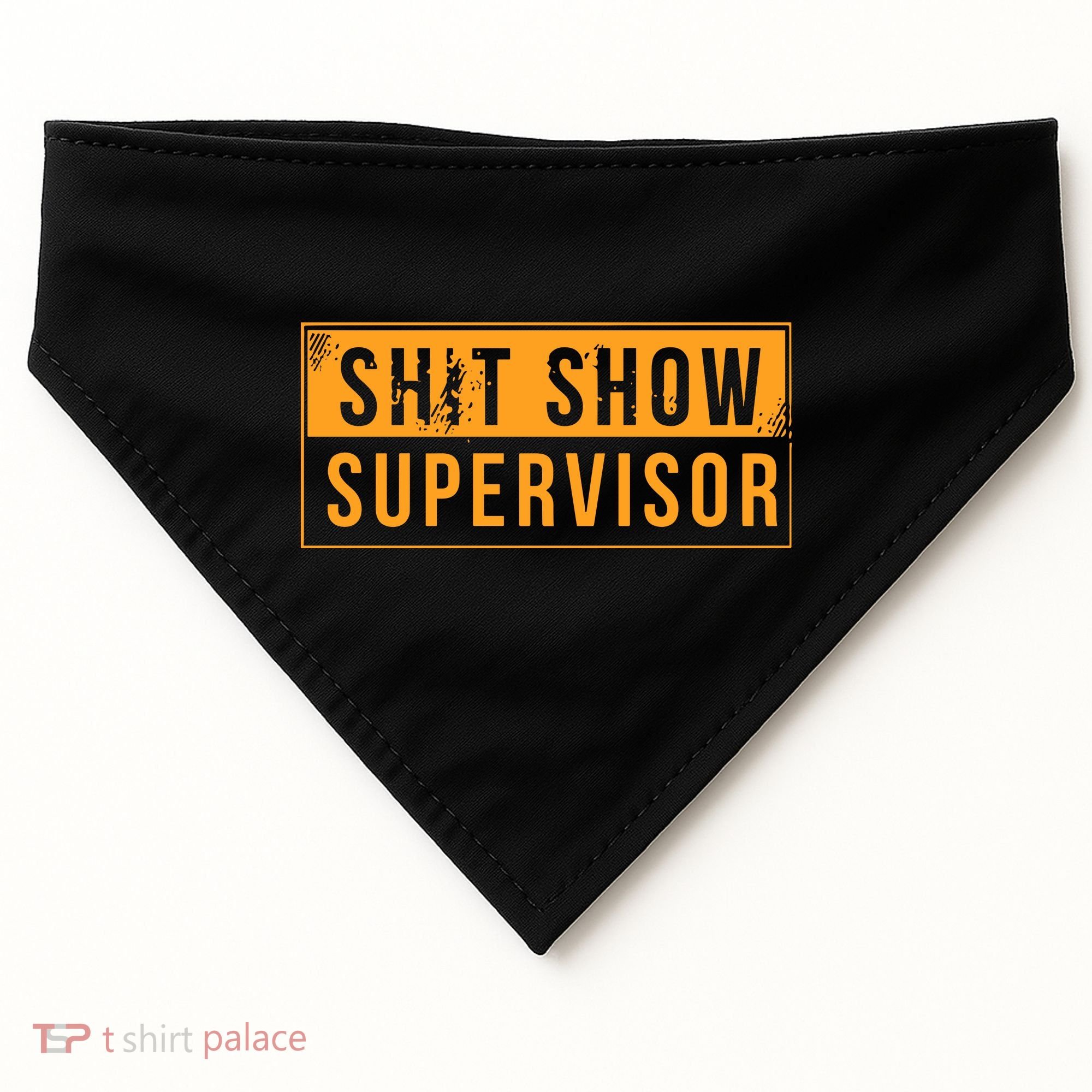 Shit Show Supervisor USA-Made Doggie Bandana