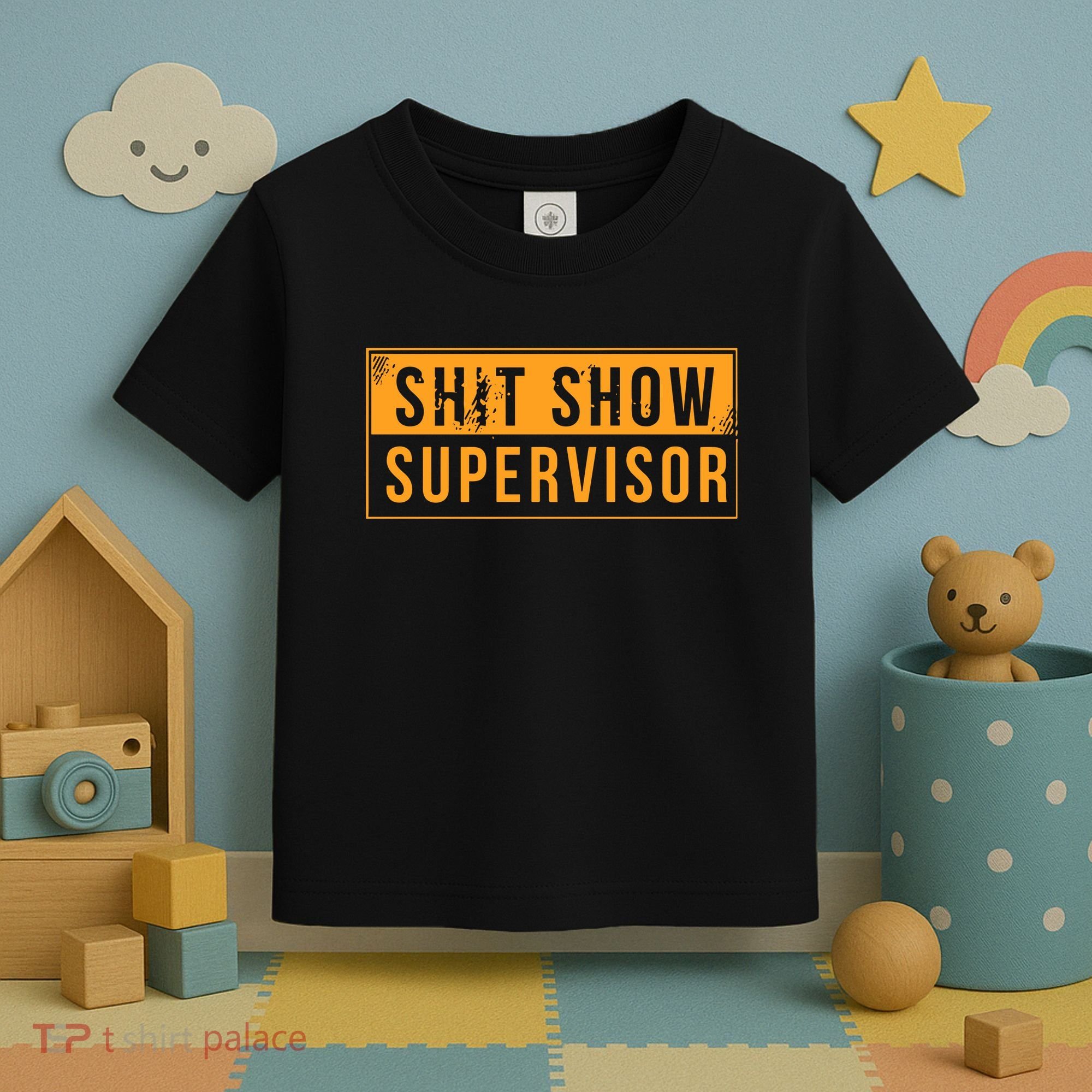 Shit Show Supervisor Toddler T-Shirt