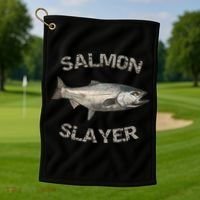 Salmon Slayer Salmon Fishing Salmon Golf Towel thumb 1