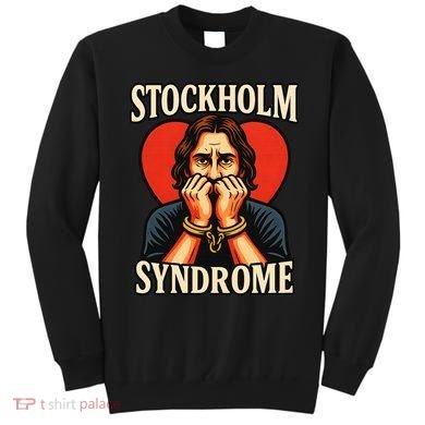 Stockholm Syndrome Sweatshirt