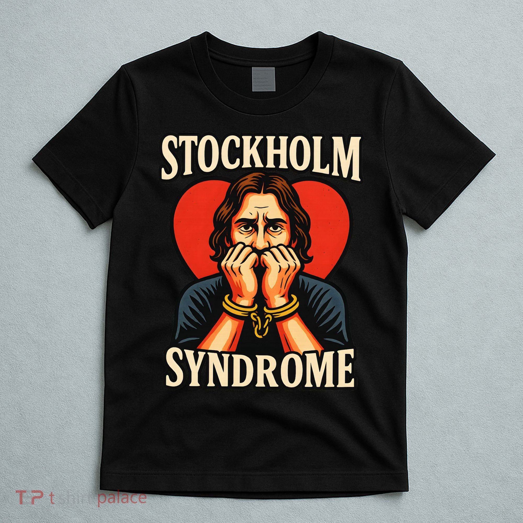 Stockholm Syndrome T-Shirt
