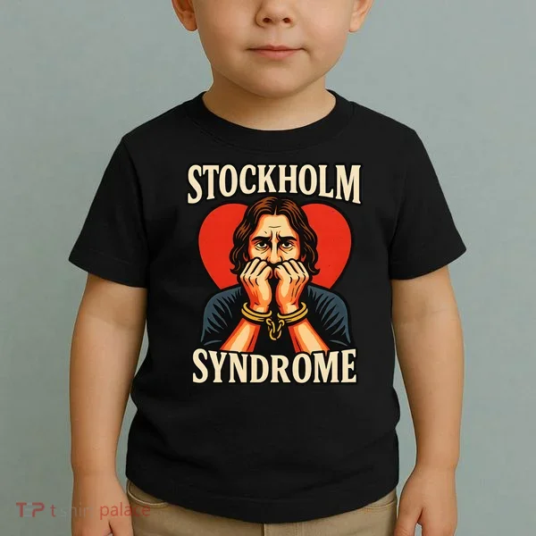 Stockholm Syndrome Toddler T-Shirt