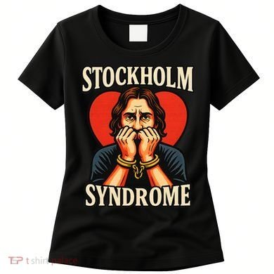 Stockholm Syndrome Women's T-Shirt