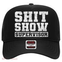 Shit Show Supervisor Funny Parent Boss Manager Teacher Gifts Hat thumb 0