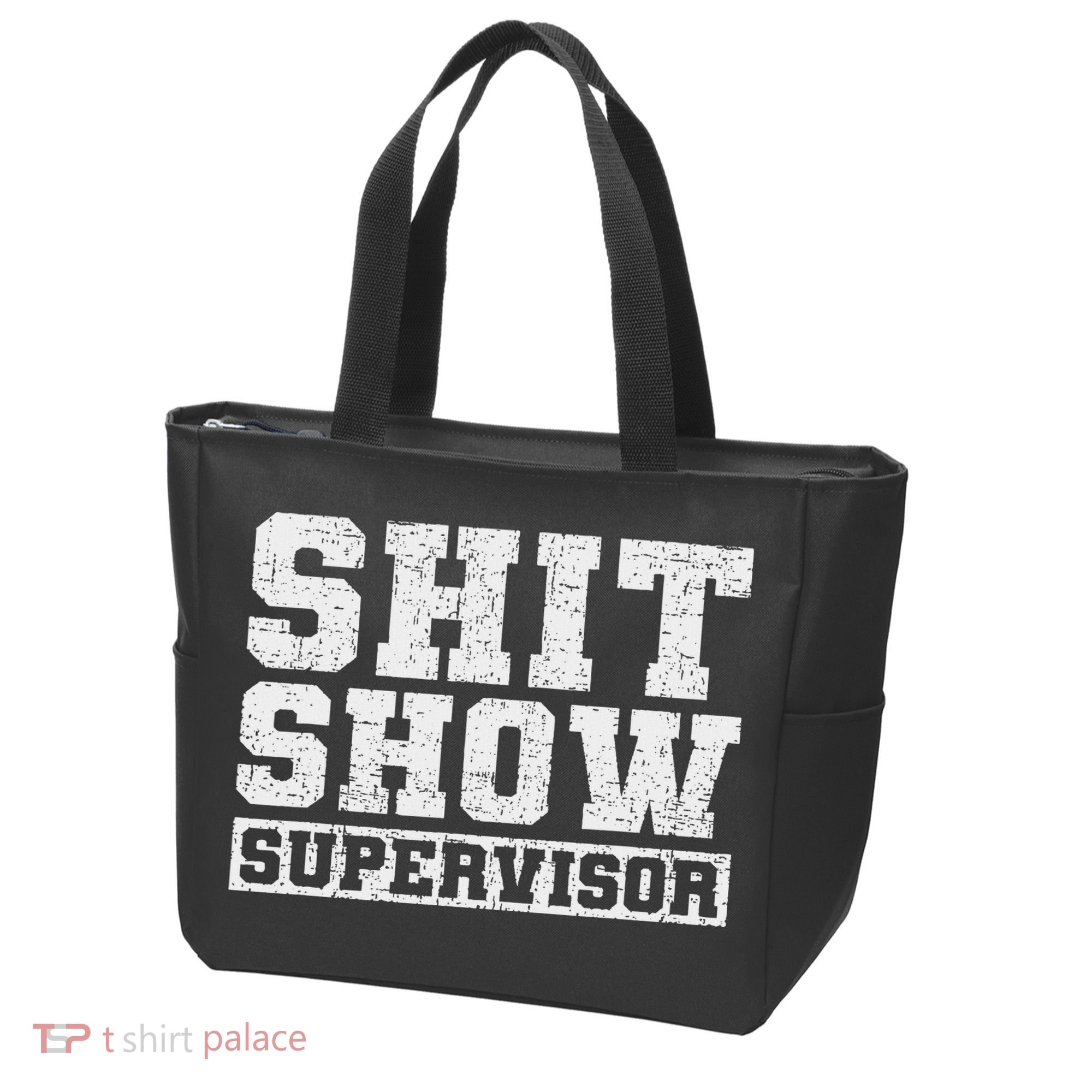 Shit Show Supervisor Funny Parent Boss Manager Teacher Gifts Tote Bag