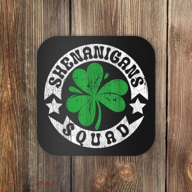 Shenanigans Squad St. PatrickS Day Irish Shamrock Matching Coaster