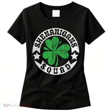 Shenanigans Squad St. PatrickS Day Irish Shamrock Matching Women's T-Shirt