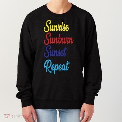 Sunrise Sunburn Sunset Repeat Women's Sweatshirt