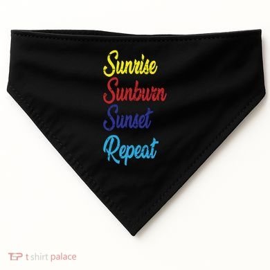 Sunrise Sunburn Sunset Repeat USA-Made Doggie Bandana