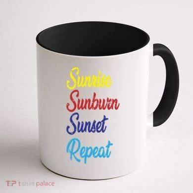 Sunrise Sunburn Sunset Repeat Coffee Mug back