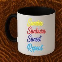 Sunrise Sunburn Sunset Repeat Coffee Mug thumb 2