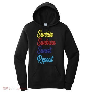 Sunrise Sunburn Sunset Repeat Women's Hoodie