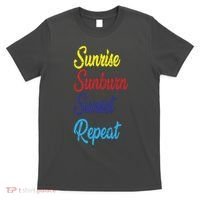 Sunrise Sunburn Sunset Repeat T-Shirt thumb 0