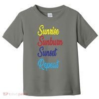 Sunrise Sunburn Sunset Repeat Toddler T-Shirt thumb 0