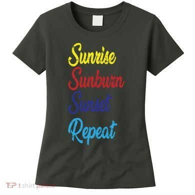 Sunrise Sunburn Sunset Repeat Women's T-Shirt