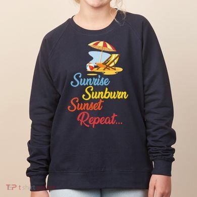 Sunrise Sunburn Sunset Repeat Summer Beach Women's Sweatshirt