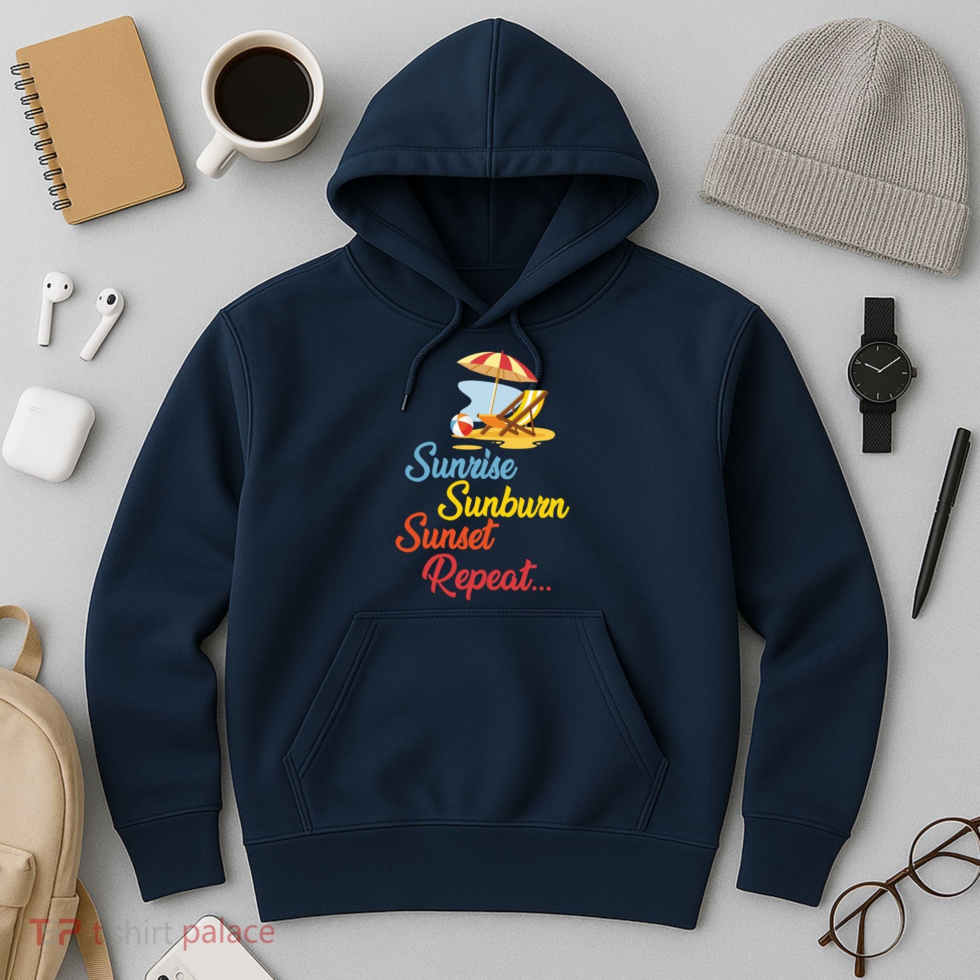Sunrise Sunburn Sunset Repeat Summer Beach Hoodie
