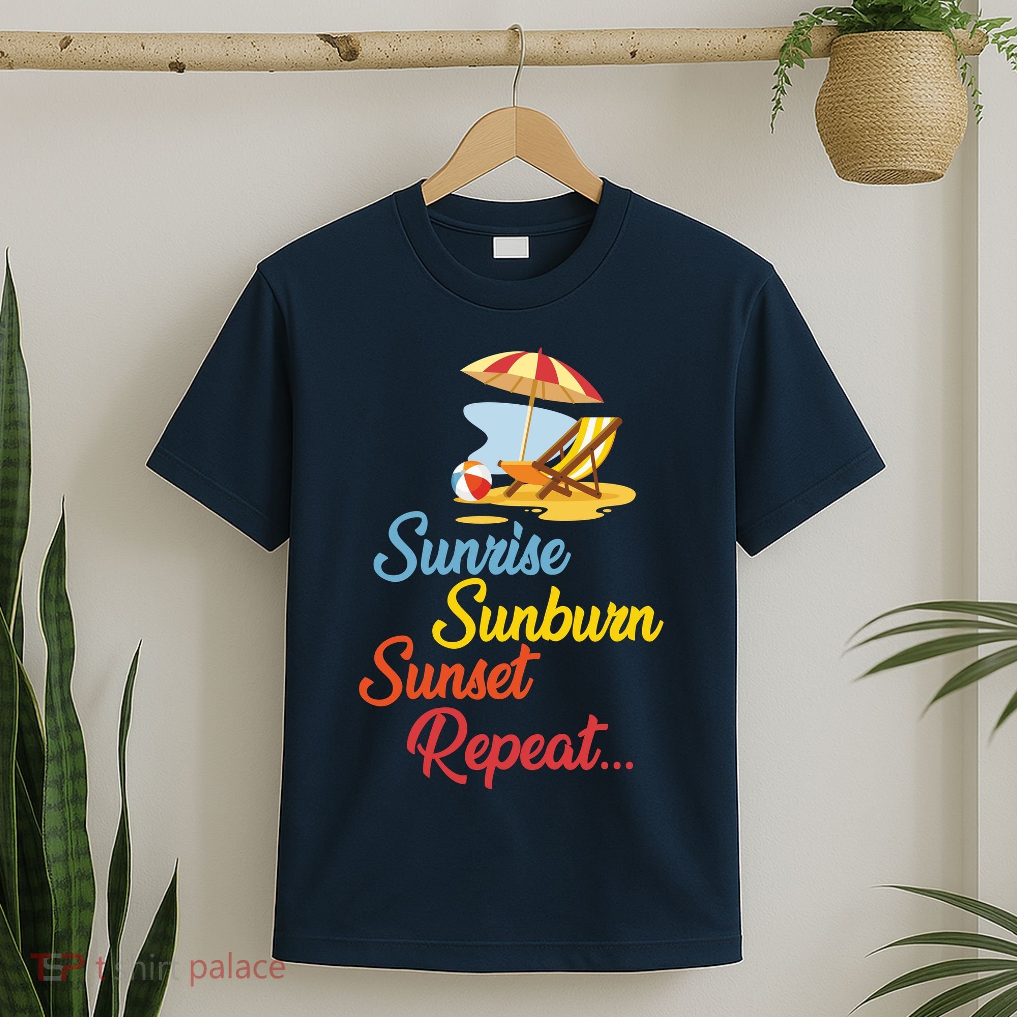 Sunrise Sunburn Sunset Repeat Summer Beach T-Shirt