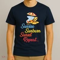 Sunrise Sunburn Sunset Repeat Summer Beach T-Shirt thumb 3