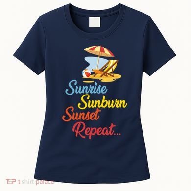 Sunrise Sunburn Sunset Repeat Summer Beach Women's T-Shirt