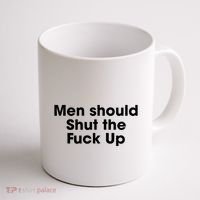 Should Shut The Fuck Up Coffee Mug thumb 1