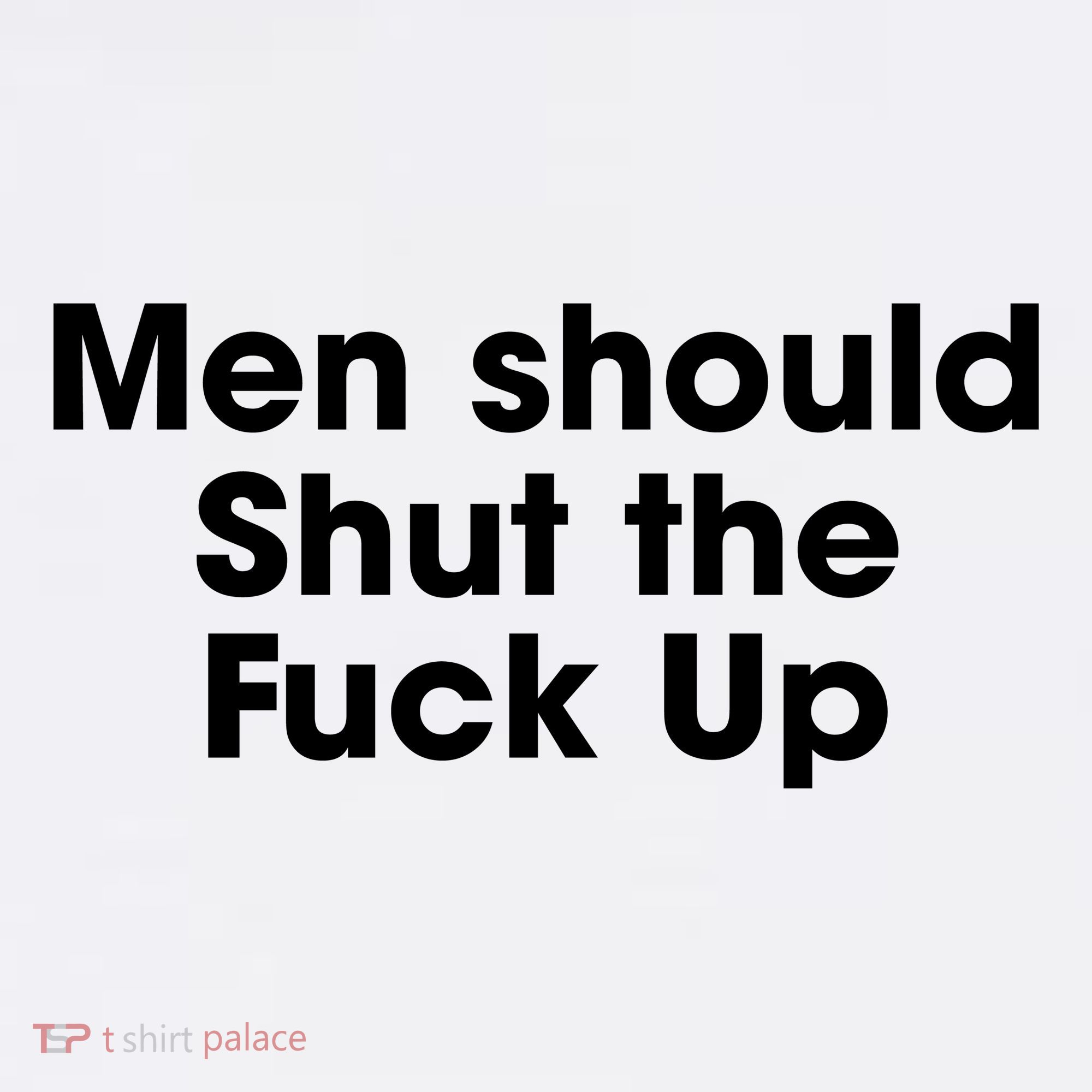 Should Shut The Fuck Up Mousepad