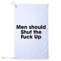 Should Shut The Fuck Up Golf Towel thumb 0