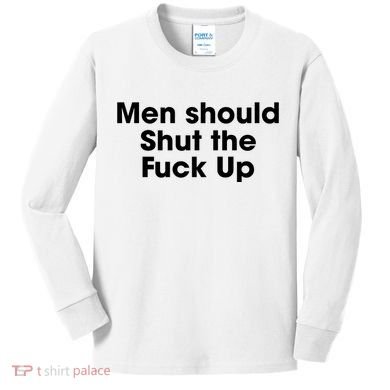 Should Shut The Fuck Up Kids Long Sleeve Shirt