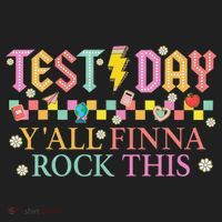 Staar State Testing Day Motivation Yall Finna Rock This Hat thumb 2