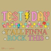 Staar State Testing Day Motivation Yall Finna Rock This Button thumb 1