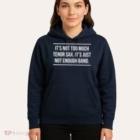 Saxophonist Saxist Tenor Sax Band Saxophone Hoodie thumb 5