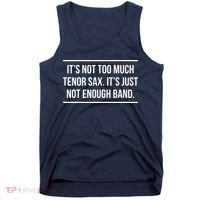 Saxophonist Saxist Tenor Sax Band Saxophone Tank Top thumb 0