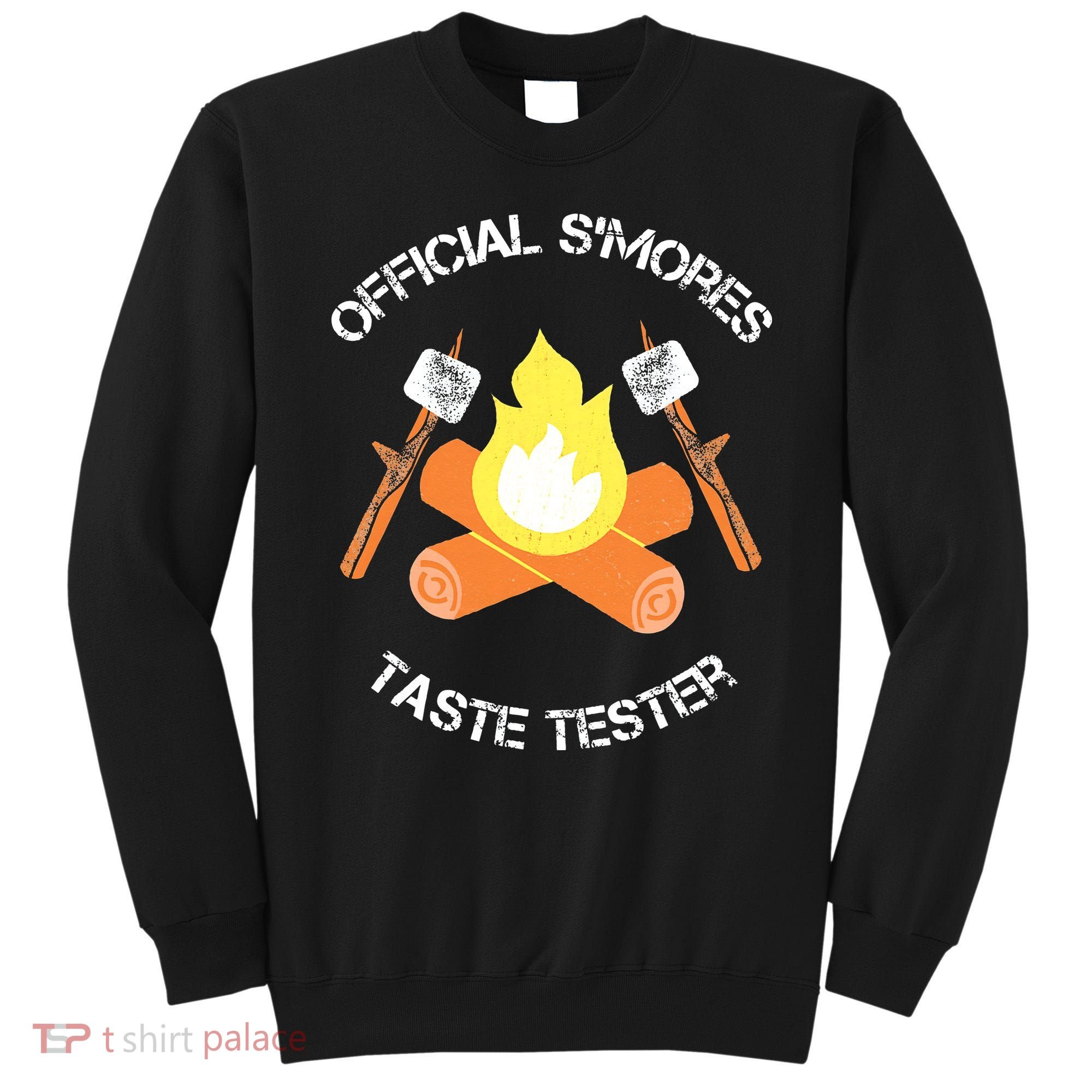 S'mores (Smores) Taste Tester Marshmallow Roasting Camping Sweatshirt