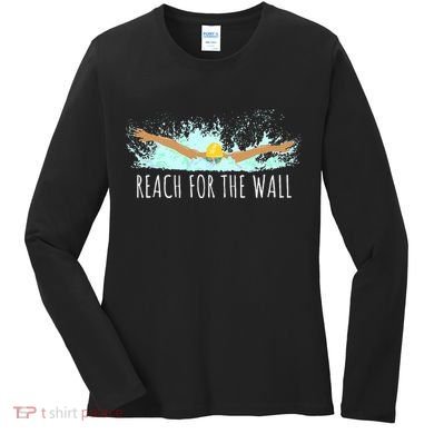 Swimming Swim Team Gift For A Swimmer Women's Long Sleeve Shirt