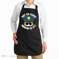 Super State Trooper Funny Cat Not So Funny Meow Is It Apron thumb 2