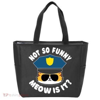 Super State Trooper Funny Cat Not So Funny Meow Is It Tote Bag