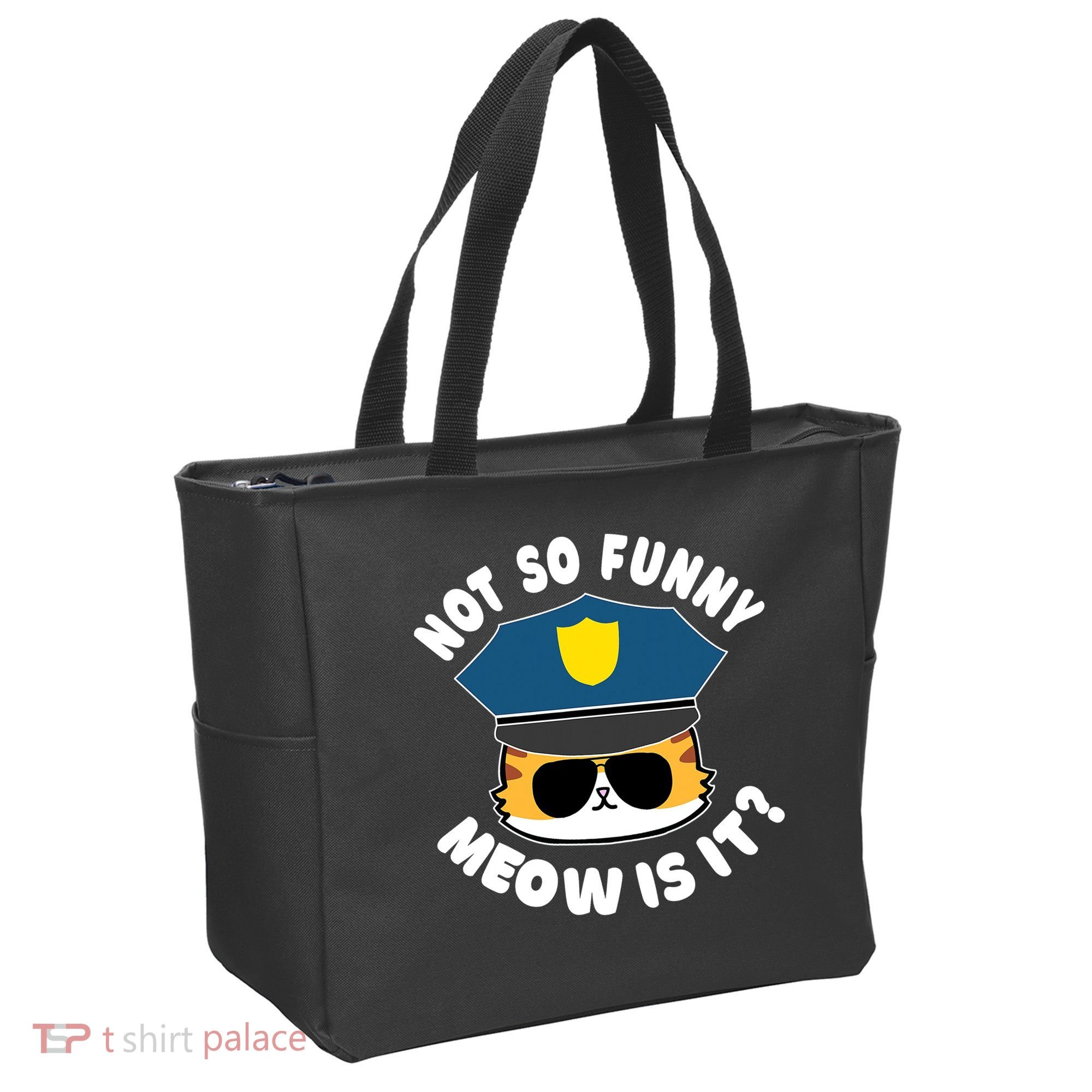 Super State Trooper Funny Cat Not So Funny Meow Is It Tote Bag
