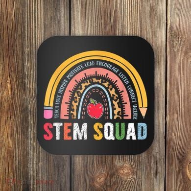 Steminist STEM Teacher Science Technology Engineering Math Coaster