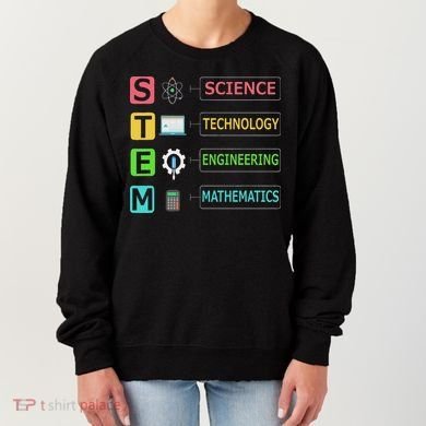 Stem Science Technology Engineering Math Teacher Gift Women's Sweatshirt