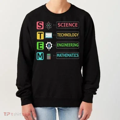 Stem Science Technology Engineering Math Teacher Gift Women's Sweatshirt