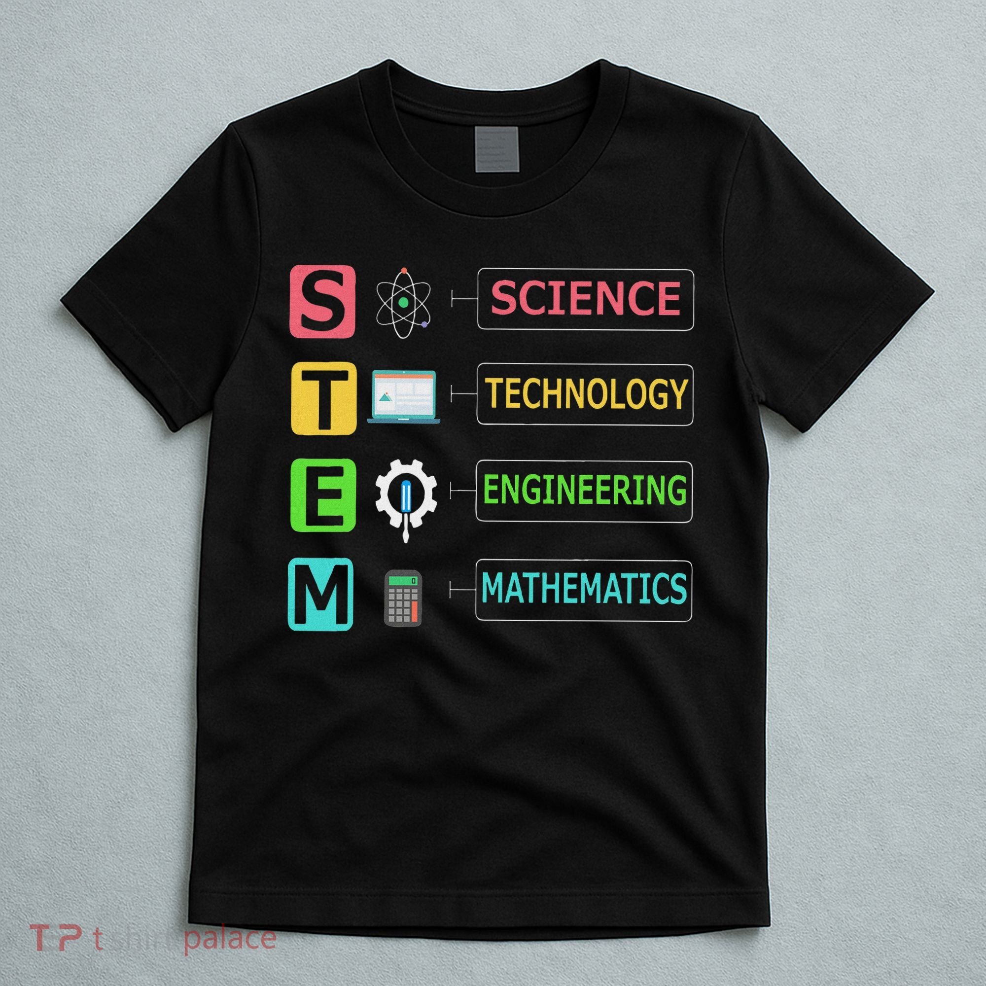 Stem Science Technology Engineering Math Teacher Gift T-Shirt
