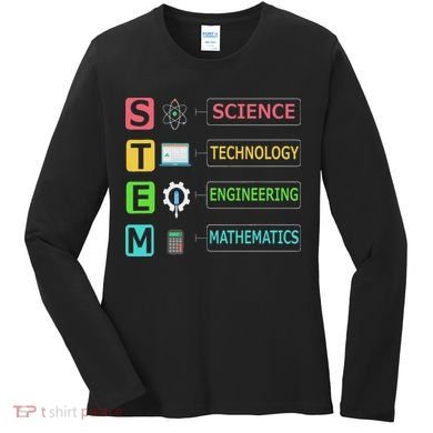 Stem Science Technology Engineering Math Teacher Gift Women's Long Sleeve Shirt