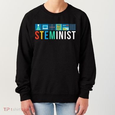 Steminist Science Technology Engineering Math Stem Women's Sweatshirt