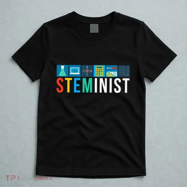 Steminist Science Technology Engineering Math Stem T-Shirt