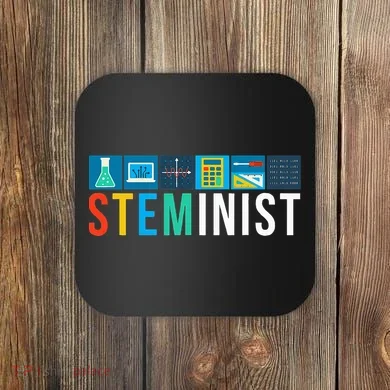 Steminist Science Technology Engineering Math Stem Coaster