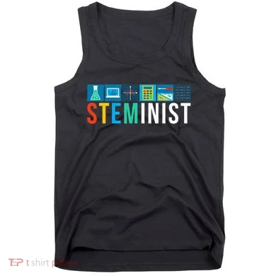 Steminist Science Technology Engineering Math Stem Tank Top