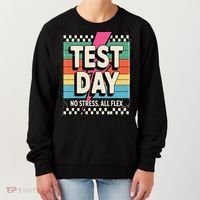 Staar State Test Teacher Testing Day No Stress All Flex Women's Sweatshirt thumb 0