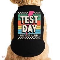 Staar State Test Teacher Testing Day No Stress All Flex Doggie Tank thumb 0
