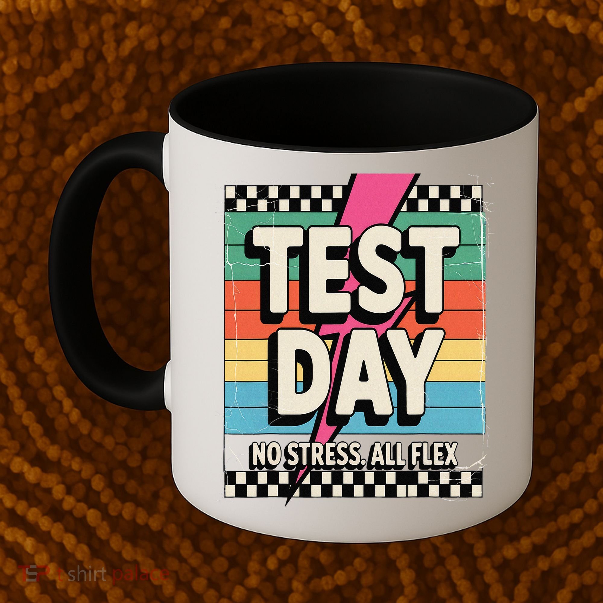 Staar State Test Teacher Testing Day No Stress All Flex Coffee Mug