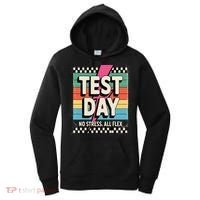Staar State Test Teacher Testing Day No Stress All Flex Women's Hoodie thumb 0